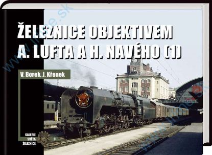 Obrázok pre 129/509 1* Železnice Objektívom * LUFTA a NAVÉHO