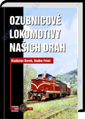 Obrázok pre 129/523 Ozubnicové Lokomotívy Našich DRAH