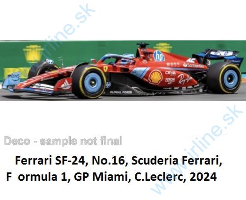 Obrázok pre 30/36844LMI Ferrari SF-24, No.16, Scuderia Ferrari, F 1, GP Miami,  C.Leclerc, 2024