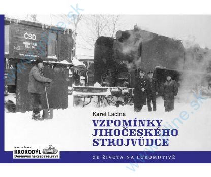Obrázok pre 129/K-100 Vzpomínky Jihočeského Strojvedoucího , Karel Lacina , Krokodýl